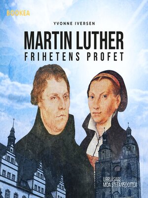 cover image of Martin Luther frihetens profet